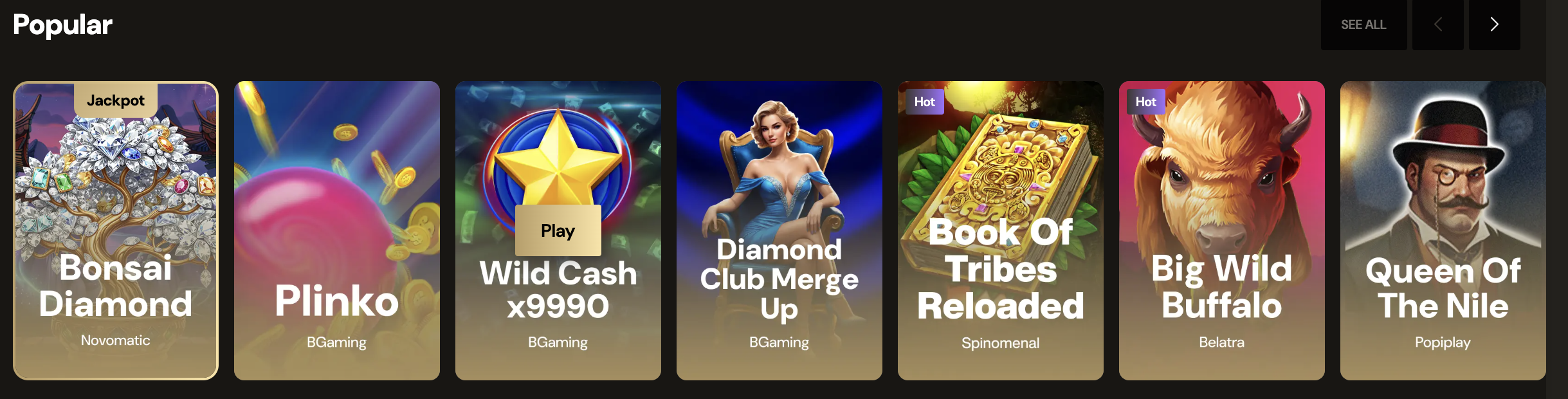 Rangée de jeux populaires montrant Bonsai Diamond, Wild Cash et Book of Tribes Reloaded